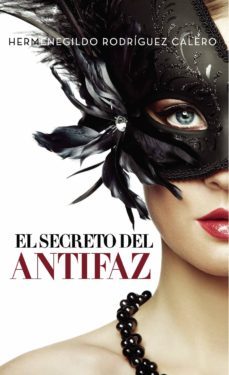 el secreto del antifaz (ebook)-9788418221941