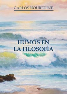 humos en la filosofía (ebook)-carlos nouredine-9788418290541
