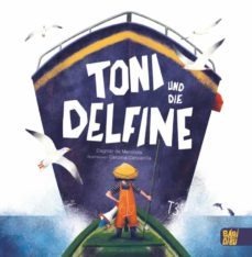 toni und die delfine-dagmar de mendieta-car cancanilla-9788418297441