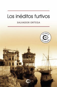 (i.b.d.) los ineditos furtivos-salvador ortega-9788418369841