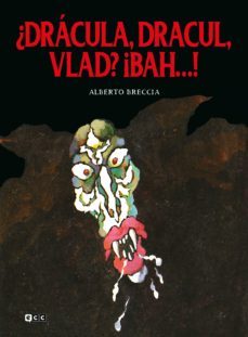 ¿dracula, dracul, vlad? ¡bah...! (coleccion alberto breccia)-carlos trillo-alberto breccia-9788418382741