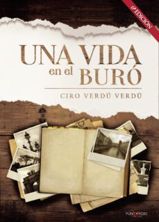 una vida en el buro (ebook)-ciro verdu verdu-9788418448041