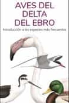 aves del delta del ebro - guias desplegables tundra-victor j. hernandez-9788418458941