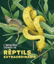 l increble cataleg de reptils extraordinaris-9788418520341