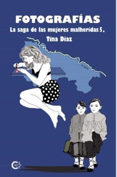 (i.b.d.) fotografias (la saga de las mujeres heridas 5)-9788418722141