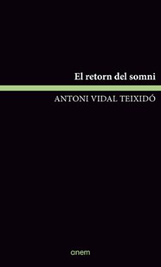el retorn del somni-antoni vidal teixido-9788418865541