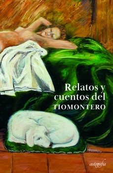 relatos y cuentos del tiomontero-jose luis montero-9788418910241