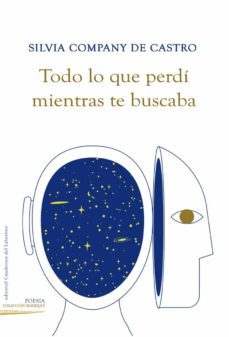 todo lo que perdi mientras te buscaba-silvia company de castro-9788418997341