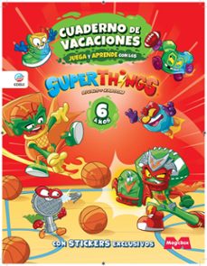 cuaderno de vacaciones juega y aprende superthings legends para 6 años-9788419011541