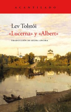 "lucerna" y "albert"-leon tolstoi-9788419036841