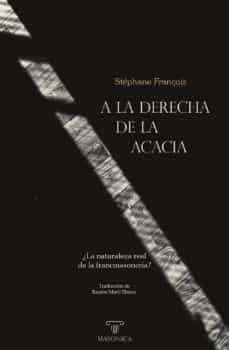 a la derecha de la acacia-francois stephane-9788419044341