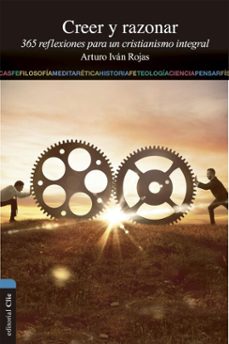 creer y razonar (ebook)-arturo ivan rojas-9788419055941