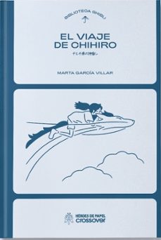 biblioteca ghibli nº6: el viaje de chihiro-marta garcia villar-9788419084941