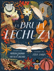 la bruja lechuza-nicolas digard-julia sarda-myriam dahman-9788419208941