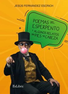 (i.b.d.) poemas del esperpento y algunos relatos sin pies ni cabeza-jesus fernandez escrich-9788419269041