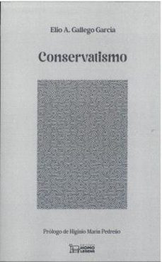 conservatismo-elio a. gallego garcia-9788419349941