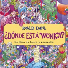 ¿donde esta wonka?-roald dahl-9788419507341