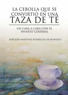 la cebolla que se convirtio en una taza de te-mercedes martinez rodriguez-9788419537041