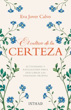 el cultivo de la certeza-eva jover calvo-9788419619341