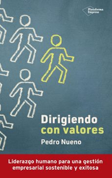 dirigiendo con valores-pedro nueno-9788419655141