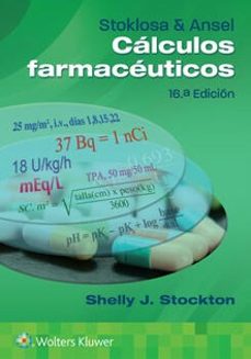 stoklosa & ansel. cálculos farmacéuticos-shelly j. stockton-9788419663641