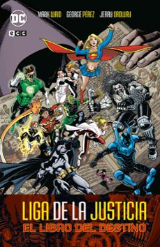 liga de la justicia: el libro del destino-mark waid-9788419760241