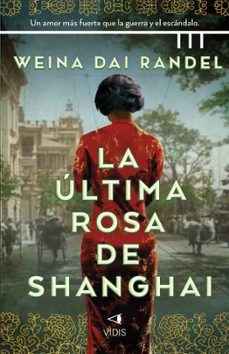 la ultima rosa de shanghai (ebook)-9788419767158