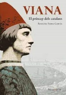 viana: el princep dels catalans-rosaura serra garcia-9788419821041
