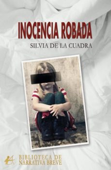 inocencia robada-silvia de la cuadra-9788419899941
