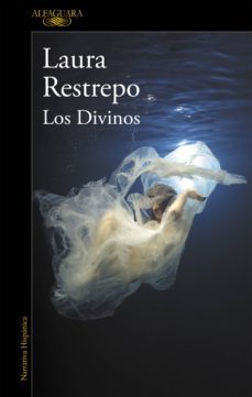 los divinos (ebook)-laura restrepo-9788420433141