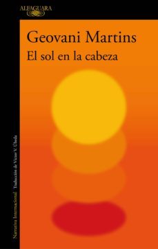 el sol en la cabeza-geovani martins-9788420434841