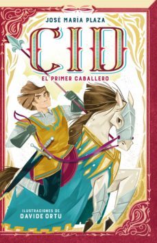 cid. el primer caballero (coleccion alfaguara clasicos) (ebook)-jose maria plaza-9788420453941