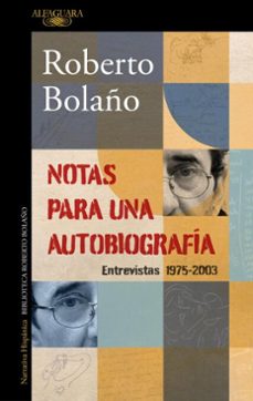 notas para una autobiografia (ebook)-roberto bolaño-9788420462141
