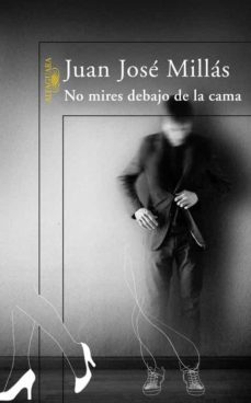 no mires debajo de la cama-9788420473741