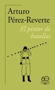 el pintor de batallas-arturo perez reverte-9788420478241