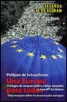 una europa para todos: diez ensayos sobre la construccion de euro pa-philippe de schoutheete-9788420644141