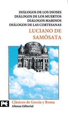 dialogos de los dioses; dialogos de los muertos; dialogos marinos ; dialogos de las cortesanas-9788420659541