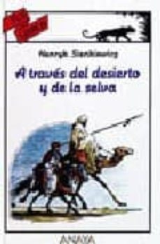 a traves del desierto y de la selva-9788420764641