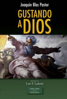 gustando a dios-joaquin blas pastor-9788422019541