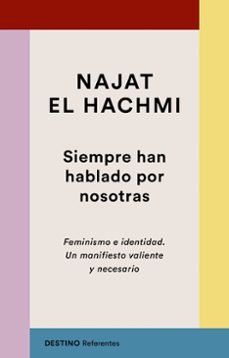 siempre han hablado por nosotras-najat el hachmi-9788423356041