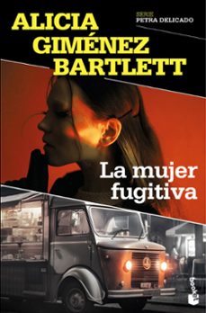la mujer fugitiva-alicia gimenez bartlett-9788423366941
