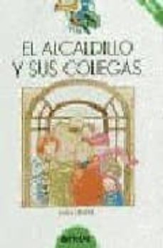 el alcaldillo y sus colegas-9788423638741