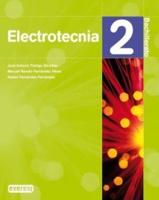 electrotecnia 2º bachillerato.-9788424191641