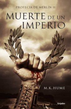 muerte de un imperio (profecia de merlin ii)-9788425351341