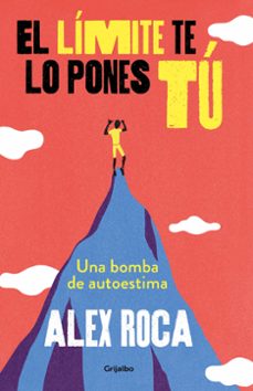 el limite te lo pones tu-alex roca campillo-9788425356841
