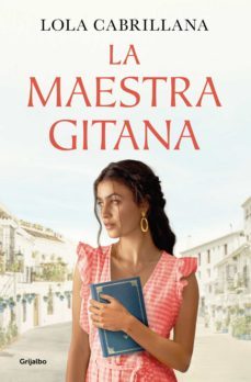 la maestra gitana (ebook)-lola cabrillana-9788425363641