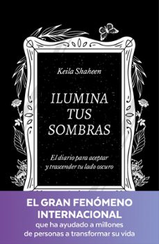 ilumina tus sombras-keila shaheen-9788425367441