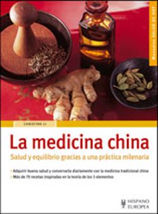 la medicina china: salud y equilibrio gracias a una practica mile naria-christine li-9788425518041