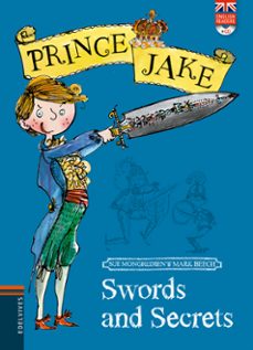 swords and secrets (prince jake)-sue mongredien-sue mongredien-9788426392541