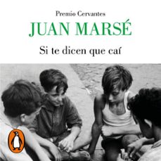 si te dicen que caí-juan marse-9788426405241